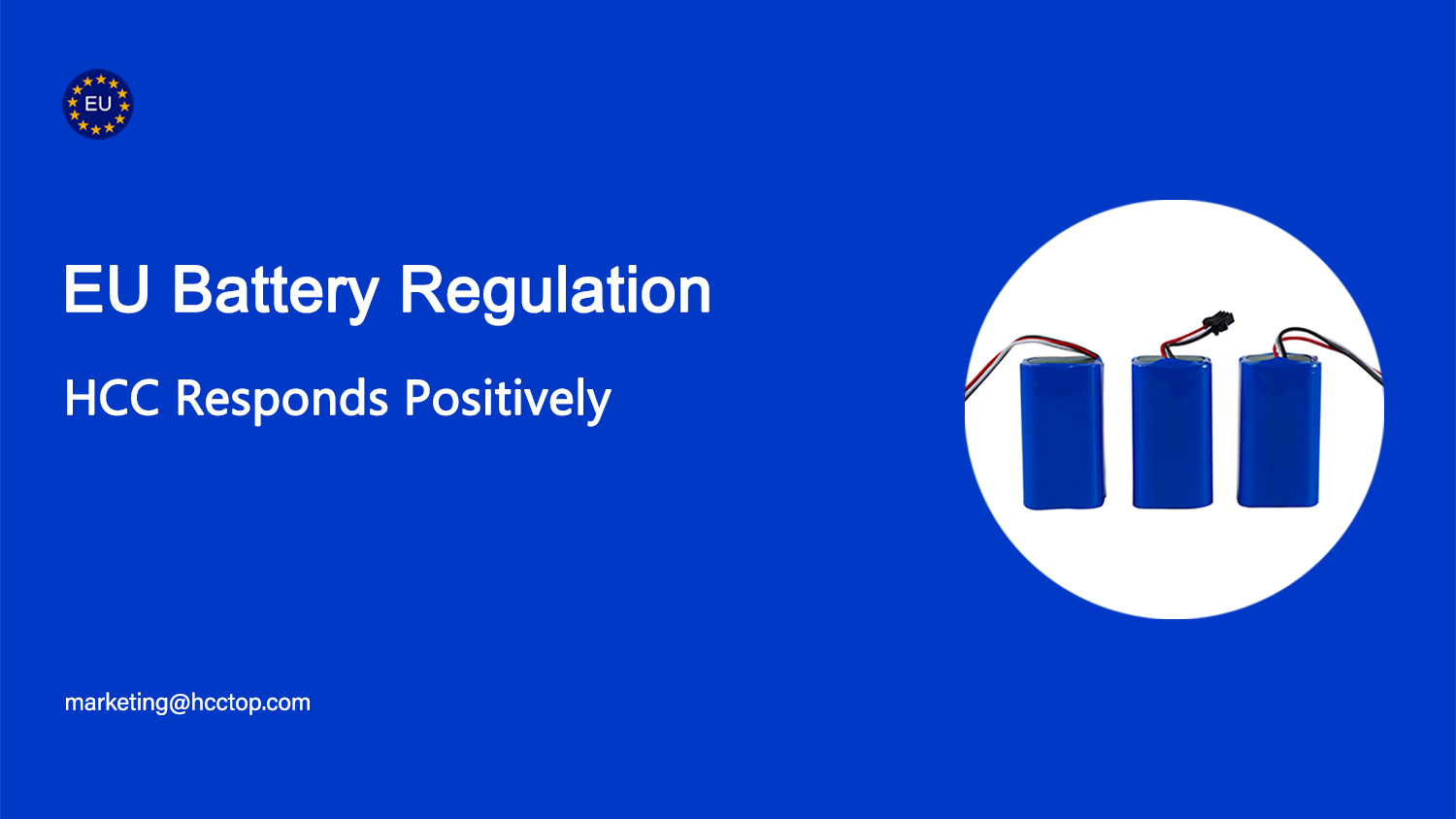 HCC Actively Responds to The EU Batteries Regulation